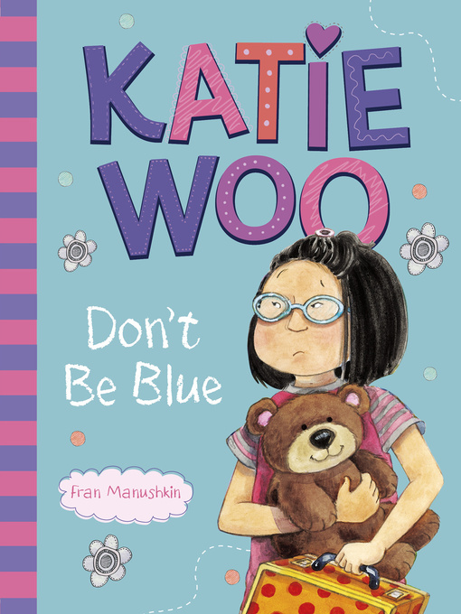 Imagen de portada para Katie Woo, Don't Be Blue